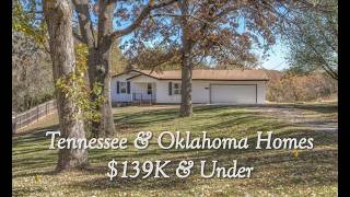 4 Homes in Tennessee & Oklahoma $139K & Less