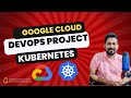 CI/CD Pipeline with Cloud Build and Cloud Deploy for GKE Applications | Google Cloud Devops Project