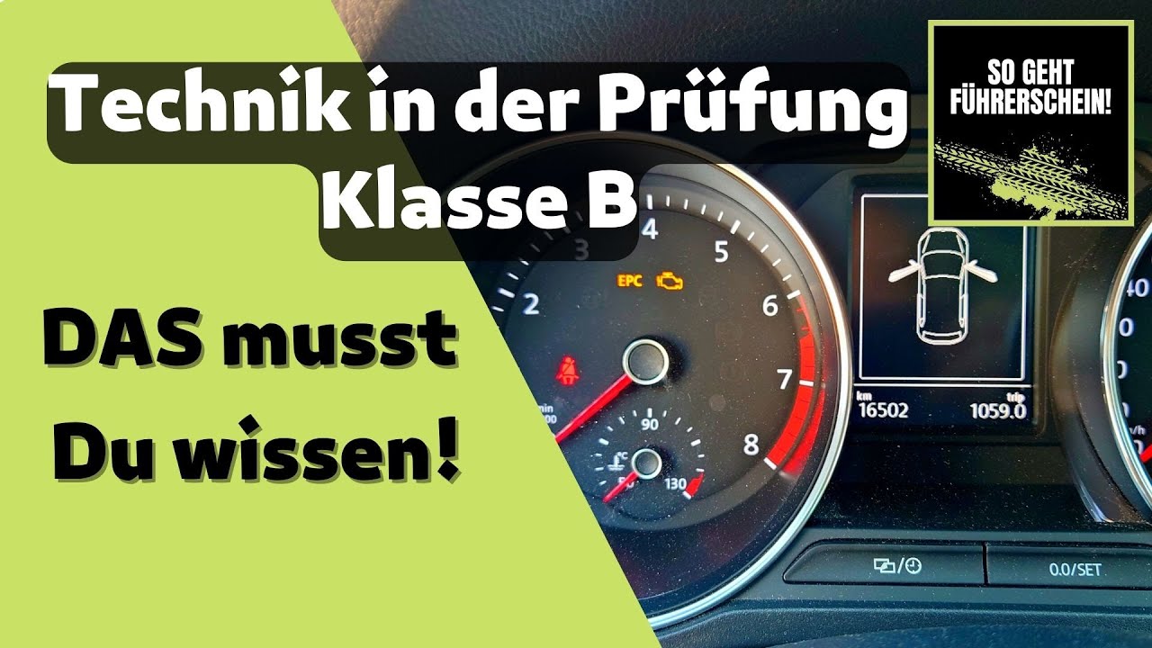 Technik In Der Fahrprüfung Klasse B. Alles, Was Drankommen Kann ...