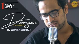 Dooriyan | Unplugged cover | Adnan Ahmad | Sing Dil Se | Love Aaj Kal | Mohit Chauhan