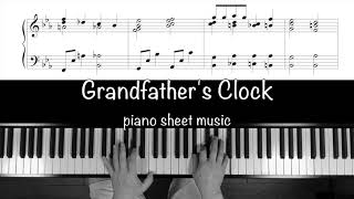 -My Grandfather's Clock- Piano Cover with sheet music