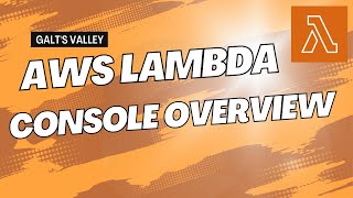 AWS Lambda Console Overview
