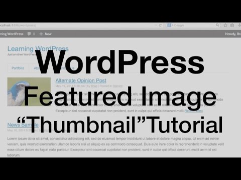 WordPress Featured Image Tutorial WordPress Featured Image Tutorial