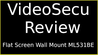 VideoSecu ML531BE TV Flat Screen Wall Mount  Review