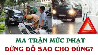 Cách dừng đỗ xe oto Đúng \u0026 Sai theo quy định - Lái xe chưa chắc đã biết!