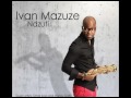 Nwana Wa Ku Kasa (Ivan Mazuze featuring Manou Gallo)