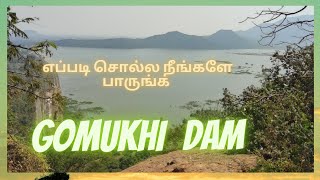 Gomukhi Dam View #shorts #gomuki #eppadi #solla #neengale parunga