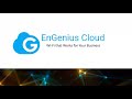 EnGenius Cloud Managed Wi-Fi Demo January 17, 2020