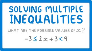 GCSE Maths - Solving Algebraic Inequalities with 2 Inequality Signs (Inequalities Part 3)