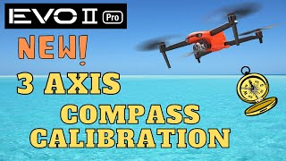 Autel Evo 2 Compass Calibration Tutorial And Demo!