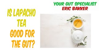 Is Lapacho Tea Good For The Gut?