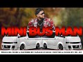 Mr.Jay - Mini Bus Man [She Want Ah 4x4 Van Reply] (2022 Chutney Soca)