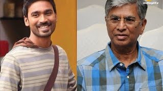 S.A Chandrasekar to act as Dhanush's Father | New Movie | Hot Tamil Cinema News