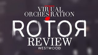 Review Rotor by Westwood Instruments