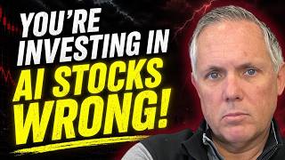 You're Investing in AI Chip Stocks WRONG! Here's the RIGHT Way! Don't Make This AI Stock Mistake!
