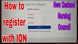 How to register with IQN(New Zealand Nursing Council)TUTORIAL