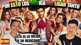 ESPAÑOLA y EXTRANJERAS EXPLICAN POR QUÉ los HOMBRES MEXICANOS ENAMORAN TANTO 🇲🇽😳 *NO ESPERABA ESTO*