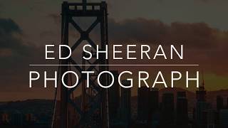 Ed Sheeran - Photograph (Lyrics/Tradução/Legendado)(HQ)