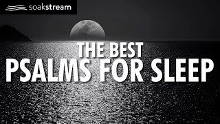 THE BEST Psalms for Sleep - 100+ Bible Verses For Sleep (Leave this playing all night!)