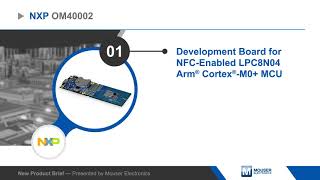 NXP Semiconductors OM40002 Development Board for LPC8N04 MCU – New Product Brief