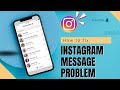 How to Fix Instagram Message Problem | Instagram DM Troubleshooting