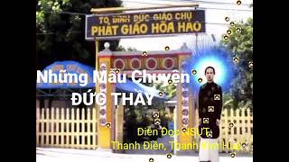 Những Mẫu Chuyện Chung Quanh Đức Thầy diễn Đọc  ❄ NSƯT Thanh Điền, Thanh Kim Huệ