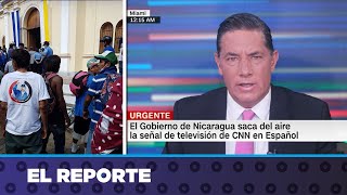 Dictadura censura la emisión de CNN en Español en Nicaragua y la saca del cable TV