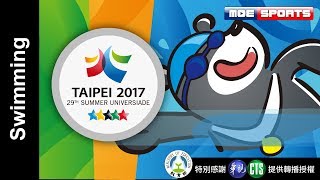 2017臺北世大運::游泳Swimming::決賽Finals 2017 Taipei Summer Universiade