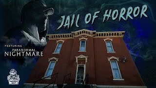 The HAUNTING of Blackford County Jail (feat. @paranormalnightmaretv S06E5