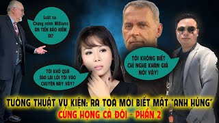 Tường Thuật Vụ Kiện: Thu Thương Và Derek Phạm Ú Ớ Trước Toà, Loanh Quanh Tìm Cách Chối Tội - Phần 2