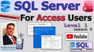 SQL Server for Access Users - Beginner 1 Lesson 9: Microsoft v Local Accounts