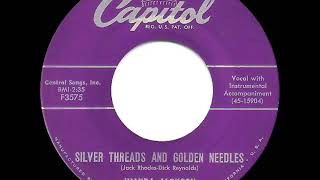 1st RECORDING OF: Silver Threads And Golden Needles - Wanda Jackson (1956)