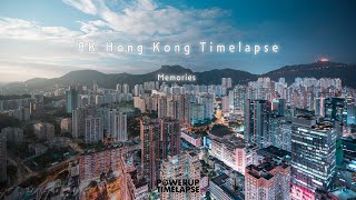 8K Hong Kong Timelapse I  Memories