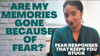 "Are My Memories Gone Because Of Fear?" Fear Response 101 | Psychotherapy Crash Course