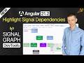 New in Angular DevTools: Dependency Highlighting in Signal Graph