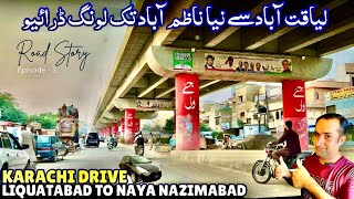 Liaquatabad to Naya Nazimabad Road Story #3