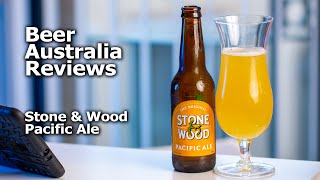 Stone \u0026 Wood Pacific Ale is not Craft Beer