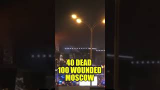 SHOOTING MOSCOW 40 DEAD