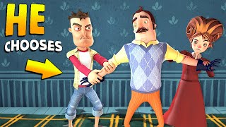 FORCING THE NEIGHBOR TO CHOOSE!!! | Hello Neighbor Gameplay (Mods)