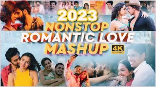 NONSTOP ROMANTIC LOVE MASHUP 2023 | NIGHT DRIVE TRIP | ROAD TRIP | CHILLOUT | (SLOWED + REVERB)