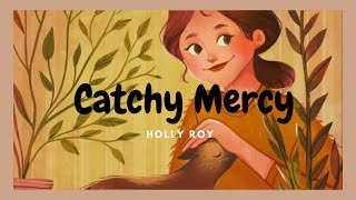 Country music -  Catchy Mercy -  Holly Roy -Daily Symphony - TuneOne Music