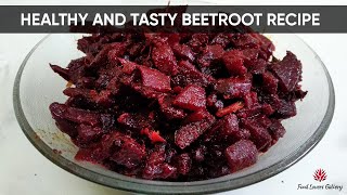 హెల్దీ బీట్‌రూట్ కర్రీ| How to Make Beetroot Curry in Telugu| Food Lovers Gallery