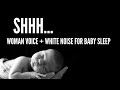 Shhh Sound & White Noise to Put a Baby to Sleep the whole night Hushing Baby