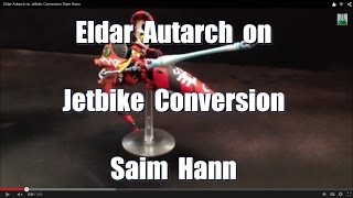 Eldar Autarch on Jetbike Conversion Saim Hann