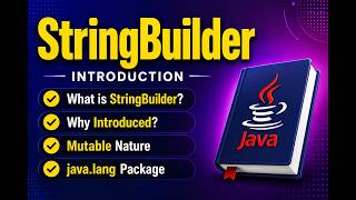 StringBuilder Introduction in Java | What is StringBuilder? | Mutable String | not synchronized