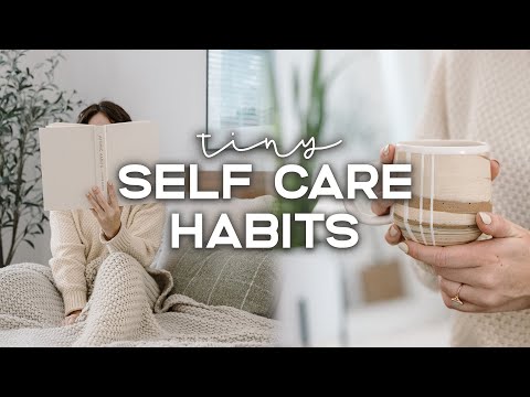 7 SMALL WAYS to take better care of yourself in 2024