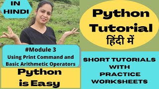 Getting started with Python | Basic arithmetic operators in python | print command in python