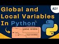 Global and Local Variables in Python | Python Tutorial #21