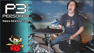 Persona 3 - Mass Destruction On Drums! -- The8BitDrummer