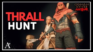 Hunting for Crafting Thralls - Ep 3 | Age of War - Conan Exiles